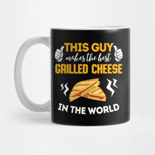 Best Grilled Cheese Maker In The World Mug